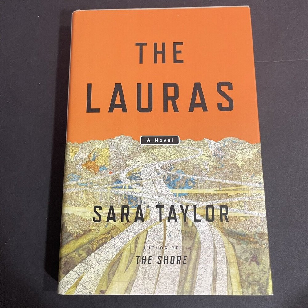 The Lauras: A Novel - Hardcover By Taylor, Sara - VERY GOOD